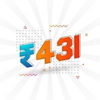 431 Indian Rupee vector currency image. 431 Rupee symbol bold text vector illustration