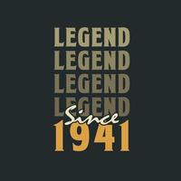 Legend Since 1941,  Vintage 1941 birthday celebration design vector