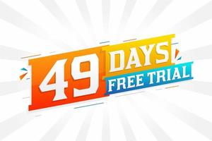 49 Days free Trial promotional bold text stock vector