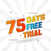 Vector de stock de texto en negrita promocional de prueba gratuita de 75 días