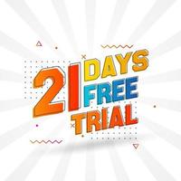 21 Days free Trial promotional bold text stock vector