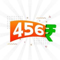 456 Rupee symbol bold text vector image. 456 Indian Rupee currency sign vector illustration