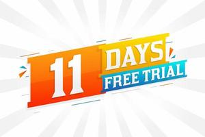 11 Days free Trial promotional bold text stock vector