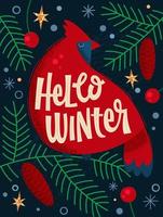 Hello Winter, bright creative hand drawn lettering art with red cardinal bird on a pine branch, with snowflakes, berries, pine cones. vector