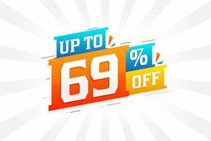 Sale of advertising campaign up to 69 Percent off promotional design. vector
