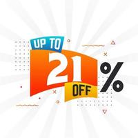 Up To 21 Percent off Special Discount Offer. Upto 21 off Sale of advertising campaign vector graphics.