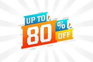 Sale of advertising campaign up to 80 Percent off promotional design. vector
