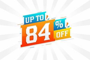 Sale of advertising campaign up to 84 Percent off promotional design. vector
