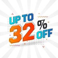 Sale of advertising campaign up to 32 Percent off promotional design. vector