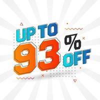 Sale of advertising campaign up to 93 Percent off promotional design. vector