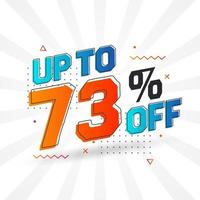 Sale of advertising campaign up to 73 Percent off promotional design. vector