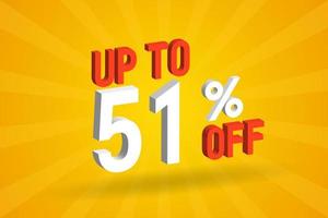 Up To 51 Percent off 3D Special promotional campaign design. Upto 51 of 3D Discount Offer for Sale and marketing. vector