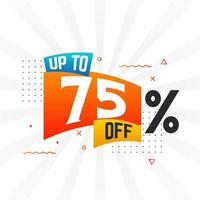 Up To 75 Percent off Special Discount Offer. Upto 75 off Sale of advertising campaign vector graphics.