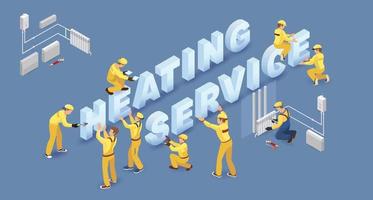 Team of Workers and isometric words Heating service. Vector 3d.