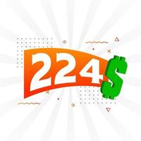 224 Dollar currency vector text symbol. 224 USD United States Dollar American Money stock vector
