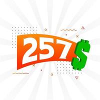 Símbolo de texto vectorial de moneda de 257 dólares. 257 usd dólar de los estados unidos dinero americano stock vector