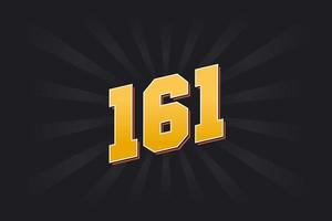 Number 161 vector font alphabet. Yellow 161 number with black background