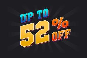 Up To 52 Percent off Special Discount Offer. Upto 52 off Sale of advertising campaign vector graphics.