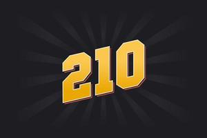 Number 210 vector font alphabet. Yellow 210 number with black background