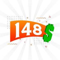 148 Dollar currency vector text symbol. 148 USD United States Dollar American Money stock vector