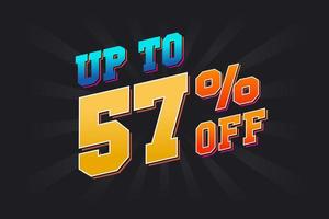 Up To 57 Percent off Special Discount Offer. Upto 57 off Sale of advertising campaign vector graphics.