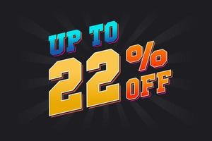 Up To 22 Percent off Special Discount Offer. Upto 22 off Sale of advertising campaign vector graphics.