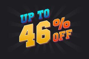 Up To 46 Percent off Special Discount Offer. Upto 46 off Sale of advertising campaign vector graphics.