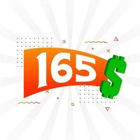 Símbolo de texto vectorial de moneda de 165 dólares. 165 usd dólar de los estados unidos dinero americano stock vector
