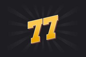 Number 77 vector font alphabet. Yellow 77 number with black background