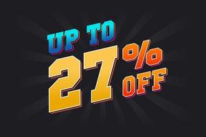 Up To 27 Percent off Special Discount Offer. Upto 27 off Sale of advertising campaign vector graphics.
