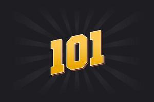 Number 101 vector font alphabet. Yellow 101 number with black background