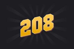 Number 208 vector font alphabet. Yellow 208 number with black background