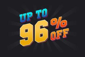 Up To 96 Percent off Special Discount Offer. Upto 96 off Sale of advertising campaign vector graphics.