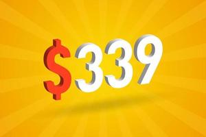 339 USD 3D text symbol. 339 United State Dollar 3D with yellow background American Money stock vector