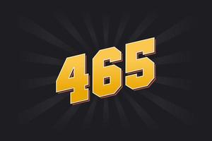 Number 465 vector font alphabet. Yellow 465 number with black background