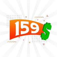 159 Dollar currency vector text symbol. 159 USD United States Dollar American Money stock vector