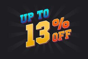 Up To 13 Percent off Special Discount Offer. Upto 13 off Sale of advertising campaign vector graphics.