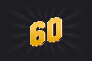 Number 60 vector font alphabet. Yellow 60 number with black background