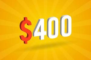 400 USD 3D text symbol. 400 United State Dollar 3D with yellow background American Money stock vector