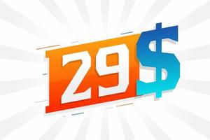 Símbolo de texto vectorial de moneda de 29 dólares. 29 usd dólar de los estados unidos dinero americano stock vector