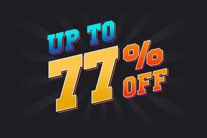 Up To 77 Percent off Special Discount Offer. Upto 77 off Sale of advertising campaign vector graphics.