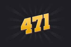 Number 471 vector font alphabet. Yellow 471 number with black background