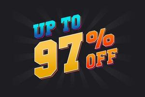 Up To 97 Percent off Special Discount Offer. Upto 97 off Sale of advertising campaign vector graphics.