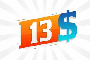 Símbolo de texto vectorial de moneda de 13 dólares. 13 usd dólar de los estados unidos dinero americano stock vector