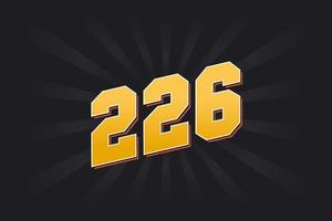 Number 226 vector font alphabet. Yellow 226 number with black background