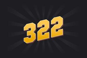 Number 322 vector font alphabet. Yellow 322 number with black background