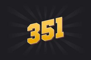 Number 351 vector font alphabet. Yellow 351 number with black background