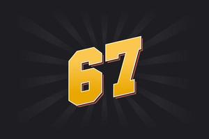 Number 67 vector font alphabet. Yellow 67 number with black background