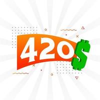 420 Dollar currency vector text symbol. 420 USD United States Dollar American Money stock vector