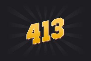 Number 413 vector font alphabet. Yellow 413 number with black background